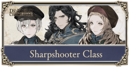 The DioField Chronicle - Sharpshooter Class