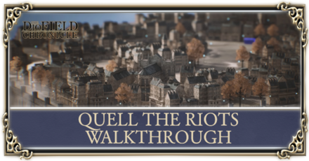quell the riots walkthrough