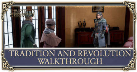 TRADITION AND REVOLUTION WALKTHROUGH