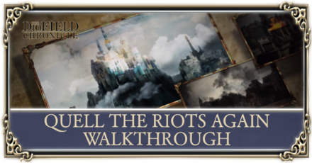 quell the riots again walkthrough