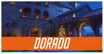 Overwatch 2 - Dorado Map Tips and Best Team
