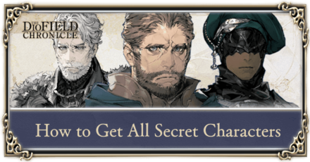 The DioField Chronicle - Secret Characters