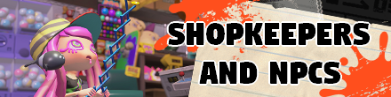 Splatoon 3 - Shopkeepers and NPCs