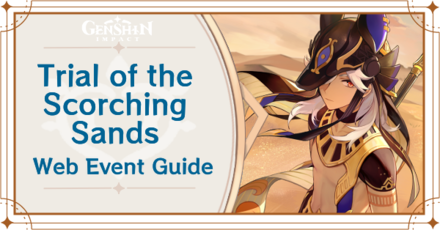 Genshin Impact - Trial of the Scorching Sands Cyno Web Event