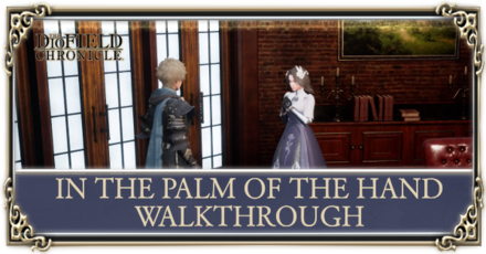 in the palm of the hand walkthrough