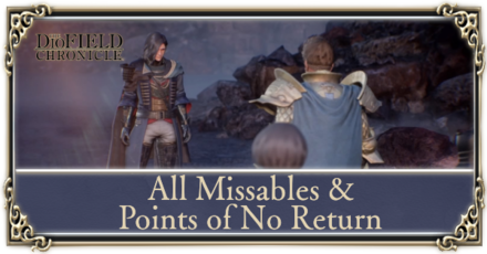 The DioField Chronicle - Points of No Return and Missables