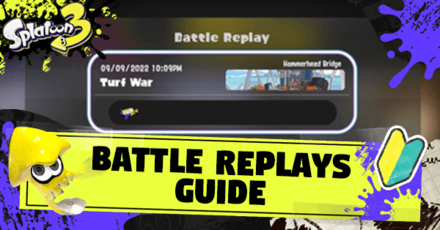 Splatoon 3 - Battle Replays Guide