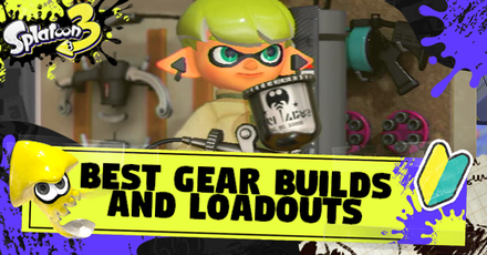 Splatoon 3 - Best Gear Builds and Loadouts