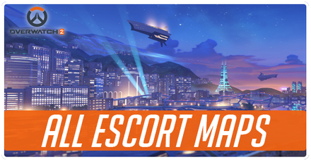 Overwatch 2 - List of All Escort Maps