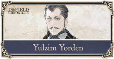 The DioField Chronicle - Yulzim Yorden