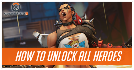 Overwatch 2 - How to Unlock All Heroes