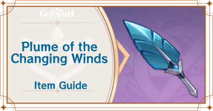 Genshin Impact - Plume of the Changing Winds Guide