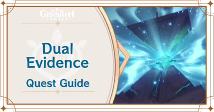 Genshin Impact - Dual Evidence Quest Guide