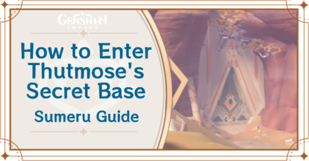 Genshin Impact - How to Enter Thutmose