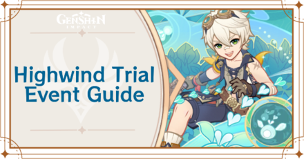 Genshin Impact - Highwind Trial Event Guide
