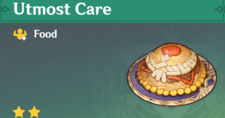 Genshin Impact - Utmost Care Specialty Dish Guide