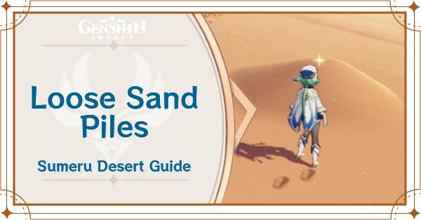 Loose Sand Piles Locations and How to Break Them | Genshin Impact 