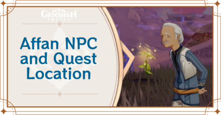 Genshin Impact - Affan NPC and Quest Location