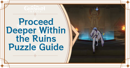 Genshin Impact - How to Proceed Deeper Within the Ruins