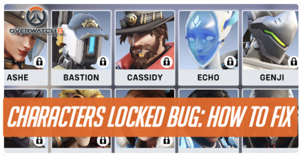 Overwatch 2 - Characters Locked Bug- How to Fix