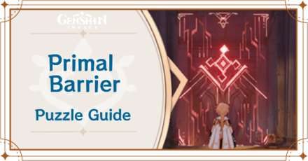 Genshin Impact - Primal Barrier Puzzle Guide