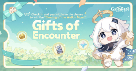 Genshin - Gifts of Encounter Event