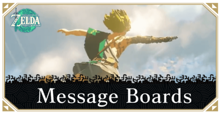 Message Boards | The Legend of Zelda: Tears of the Kingdom｜Game8