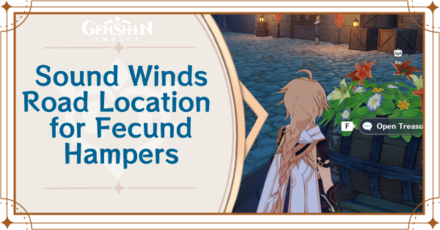 Genshin Impact - South Winds Road for Fecund Blessing Hamper