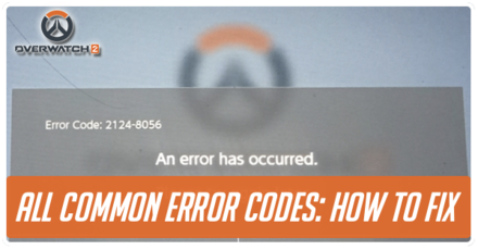Overwatch 2 - All Common Error Codes- How to Fix Overwatch 2 Banner