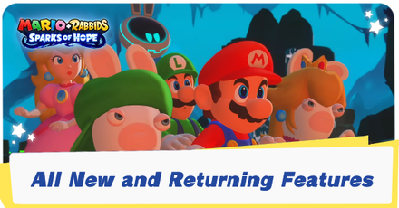 Mario + Rabbids - All New Returning Features