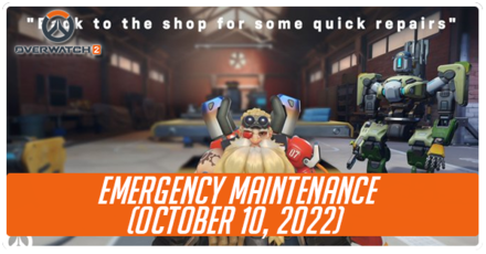 Overwatch 2 - Emergency Maintenance.png
