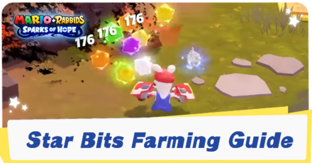 Mario + Rabbids Sparks of Hope - Star Bits Farming Guide