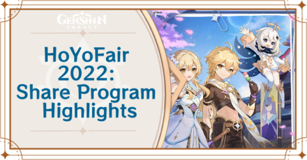 Genshin Impact HoYoFair2022: Share Program Highlights Event