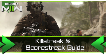 Killstreak & Scorestreak Guide: How to Earn & Use | Modern Warfare 2 ...