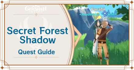 Genshin Impact - Secret Forest Shadow Quest Guide