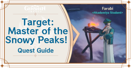 Genshin Impact - Target - Master of the Snowy Peaks! Quest Guide for Autumn Crisis Event