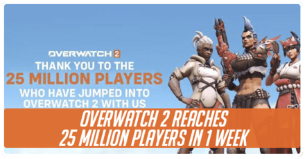 Overwatch 2 - 25 Million Overwatch 2 Players