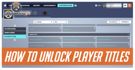 Overwatch 2 - How to Unlock Player Titles Banner