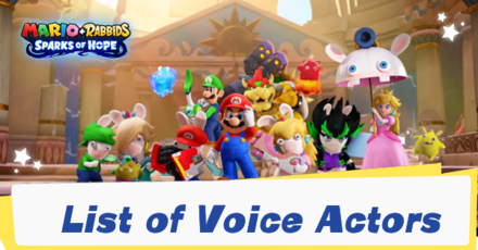 Mario + Rabbids Sparks of Hope - List of Voice Actors Banner