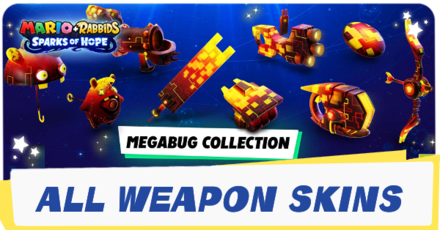 Mario + Rabbids Sparks of Hope All Weapon Skins