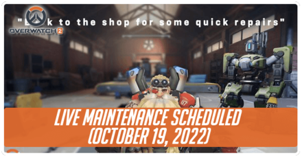 Overwatch 2 - Maintenance schedule October 19 Banner