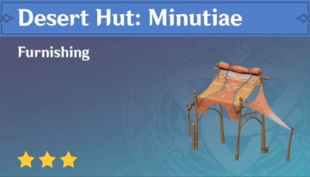 Genshin Impact - How to Get Desert Hut: Minutiae Furnishing