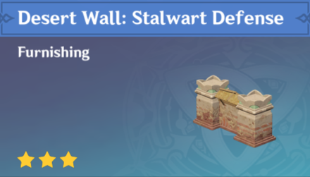 Genshin Impact - How to Get Desert Wall: Stalwart Defense Furnishing