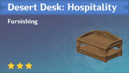 Genshin Impact - How to Get Desert Desk: Hospitality Furnishing