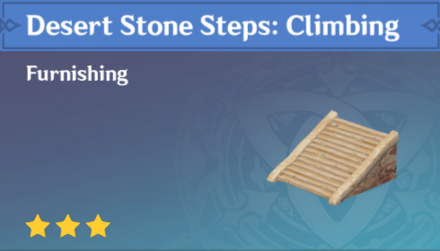 Genshin Impact - How to Get Desert Stone Steps: Climbing Furnishing