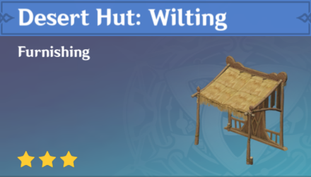 Genshin Impact - How to Get Desert Hut: Wilting Furnishing
