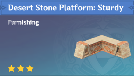 Genshin Impact - How to Get Desert Stone Platform: Sturdy Furnishing