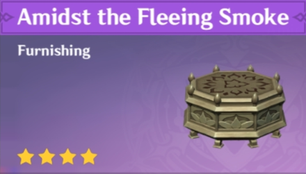 Genshin Impact - How to Get Amidst the Fleeing Smoke Furnishing