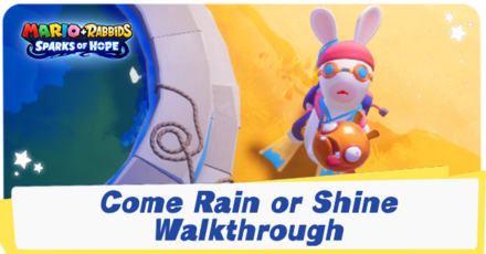 Mario + Rabbids Sparks of Hope - Come Rain or Shine Walkthrough