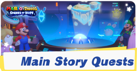 Mario Rabbids Sparks of Hope Main Story Quests